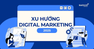 Read more about the article 5 Xu Hướng Digital Marketing Nổi Bật Năm 2025